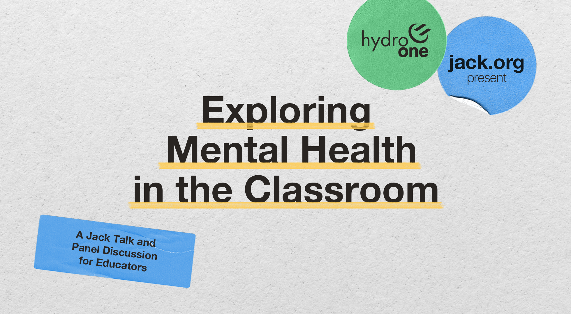 Jack.org and Hydro One Present: Exploring Mental Health in the Classroom