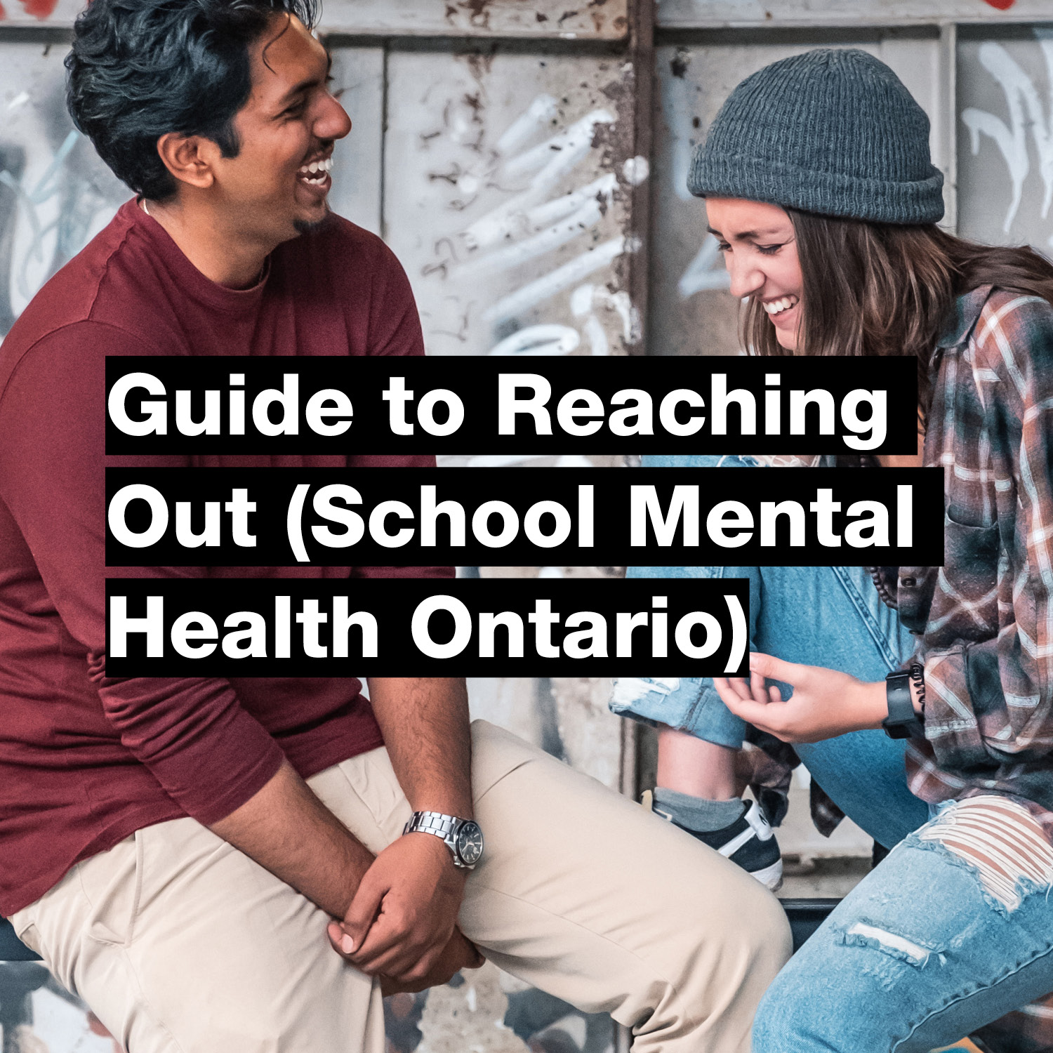 Guide to Reaching Out (School Mental Health Ontario)