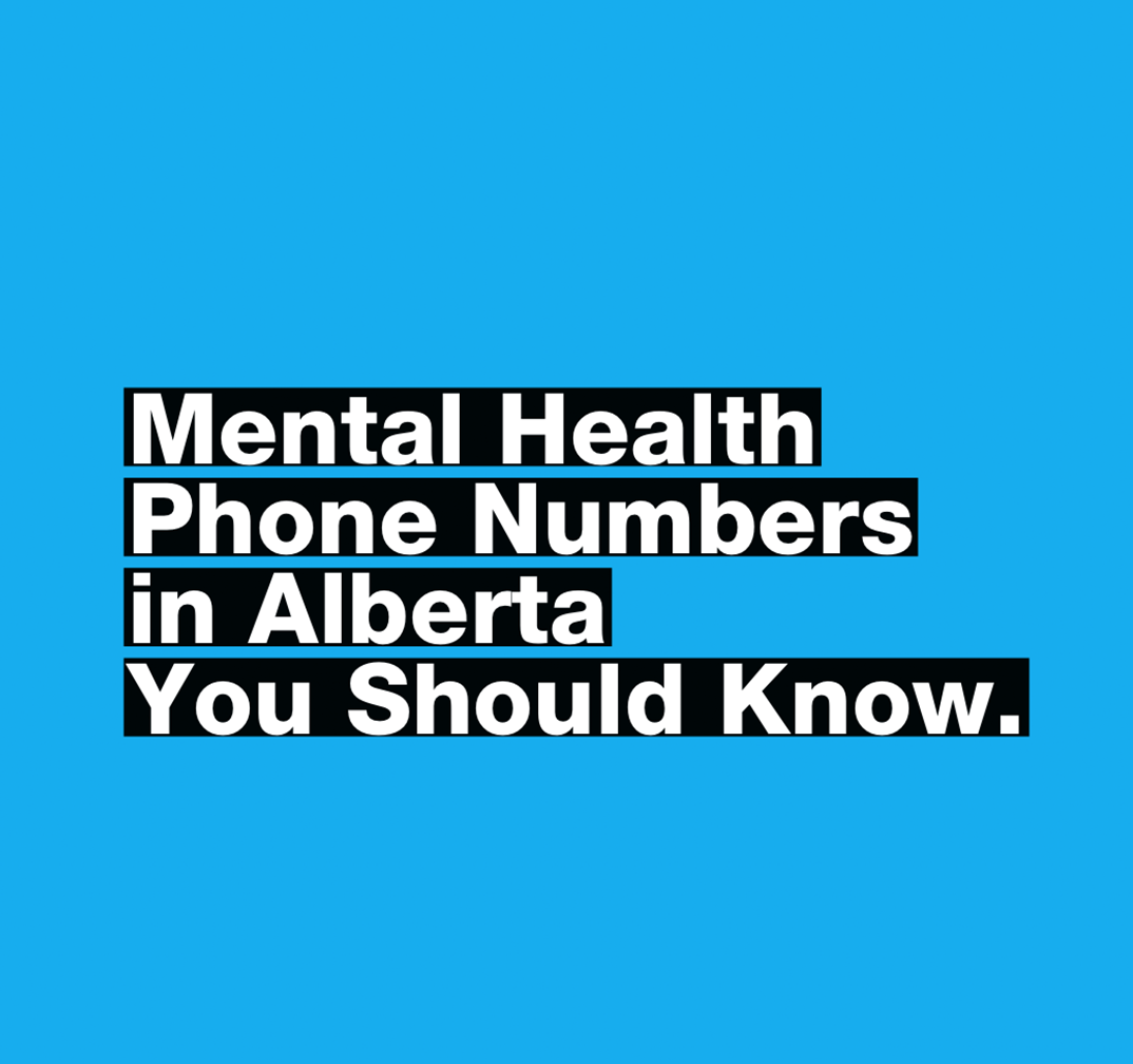Mental Health Phone Numbers in Alberta You Should Know
