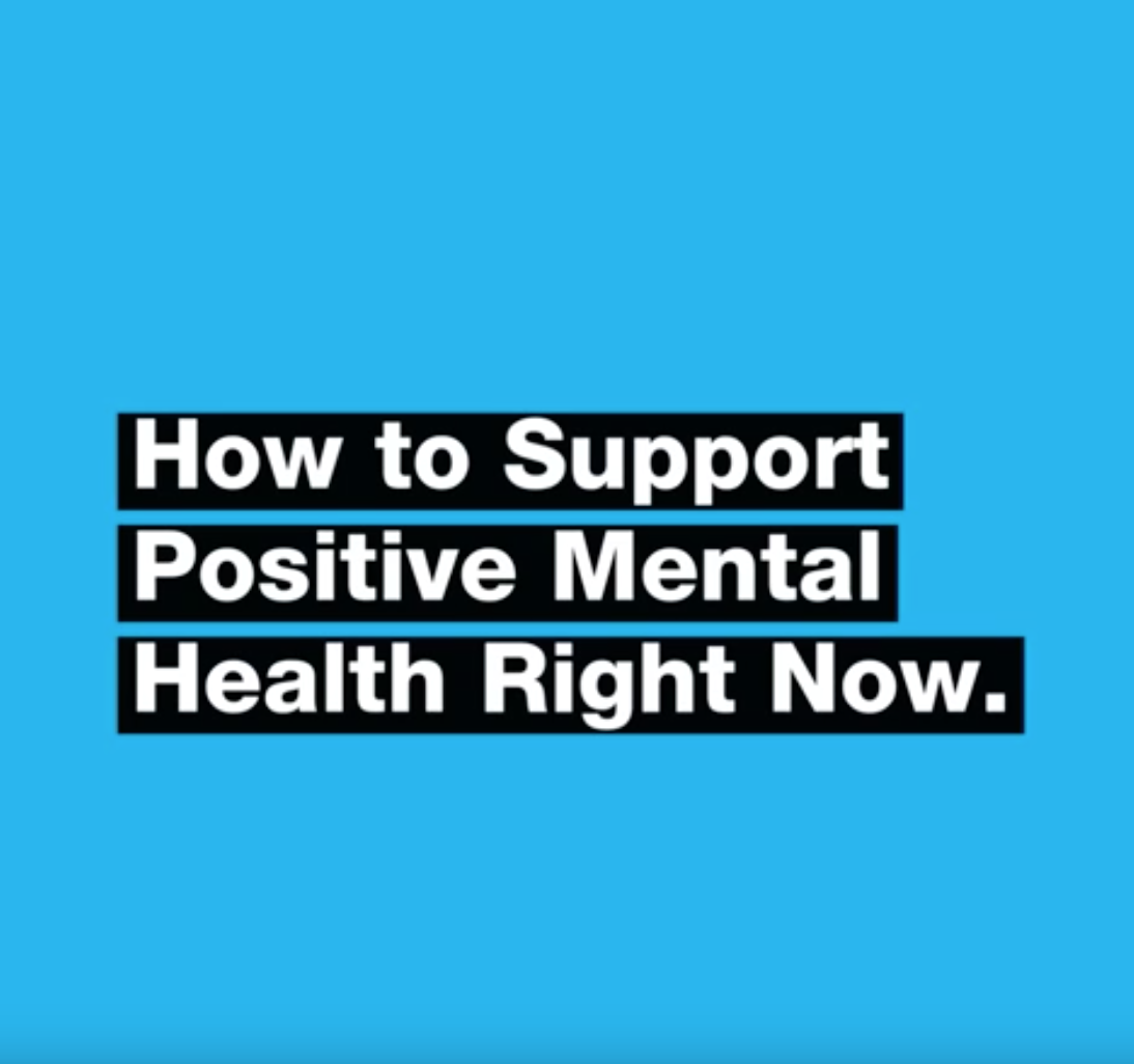 How to Support Positive Mental Health Right Now